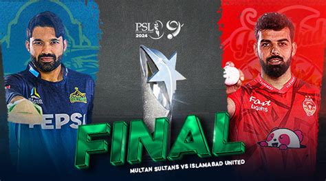 Final: Multan Sultans vs Islamabad United at Karachi .